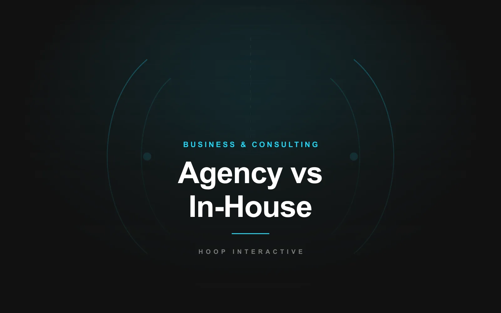 Agency versus in-house marketing comparison on a dark Hoop Interactive title card